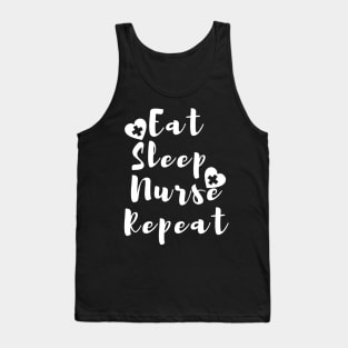 Eat Sleep Nurse Repeat With Hearts in White design Tank Top